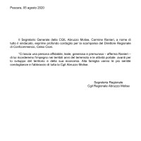 Il Segretario Generale della CGIL Abruzzo Molise, Carmine Ranieri, a nome di tutto il sindacato, esprime profondo cordoglio per la scomparsa del Direttore Regionale di Confcommercio, Celso Cioni